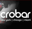 Crobar - New York | Chicago | Miami